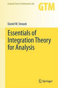 Cover image for Essentials of Integration Theory for Analysis