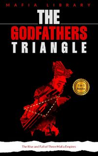 Cover image for The Godfathers Triangle