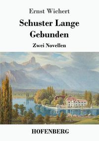 Cover image for Schuster Lange / Gebunden: Zwei Novellen