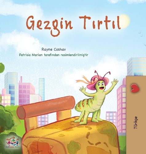 Cover image for The Traveling Caterpillar (Turkish Children's Book)