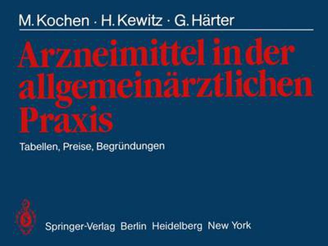 Cover image for Arzneimittel in der allgemeinarztlichen Praxis: Tabellen, Preise, Begrundungen