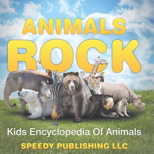 Cover image for Animals Rock - Kids Encyclopedia Of Animals