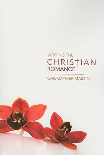 Cover image for Writing the Christian Romance