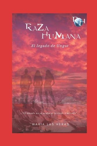 Cover image for Raza Humana: El legado de Ungut