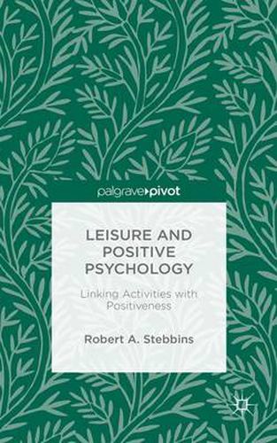 Cover image for Leisure and Positive Psychology: Linking Activities with Positiveness