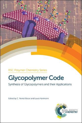 Cover image for Glycopolymer Code: Synthesis of Glycopolymers and their Applications