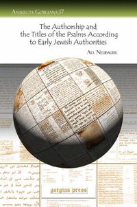 Cover image for The Authorship and the Titles of the Psalms According to Early Jewish Authorities