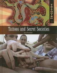 Cover image for Tattoos and Secret Societies