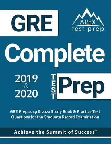 Cover image for GRE Complete Test Prep: GRE Prep 2019 & 2020 Study Book & Practice Test Questions for the Graduate Record Examination