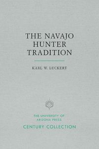 Cover image for The Navajo Hunter Tradition