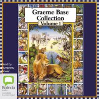 Cover image for Graeme Base Collection: Vol 1