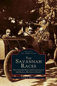 Cover image for Savannah Races: Photographs from the Collection of the Georgia Historical Society