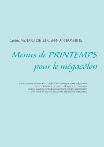 Menus de printemps pour le megacolon