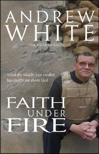 Faith Under Fire: What the Middle East conflict has taught me about God