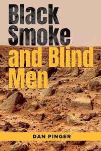 Cover image for Black Smoke and Blind Men