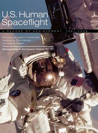 Cover image for U.S. Human Spaceflight: A Record of Achievement, 1961-2006. Monograph in Aerospace History No. 41, 2007. (NASA SP-2007-4541)