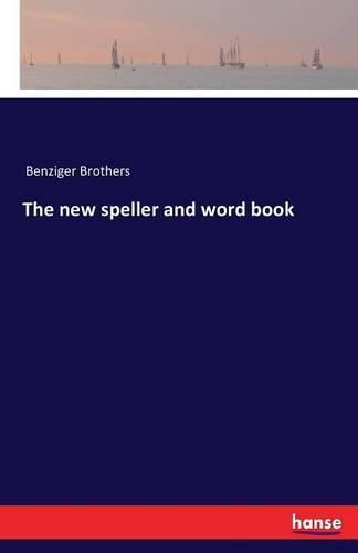 The new speller and word book