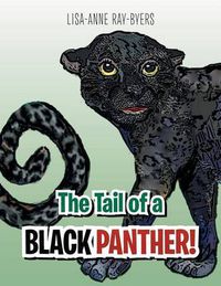 Cover image for The Tail of a Black Panther!