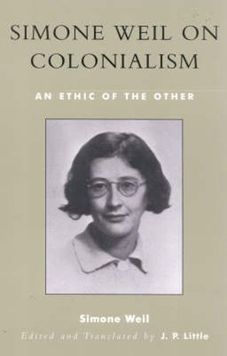 Simone Weil on Colonialism: An Ethic of the Other