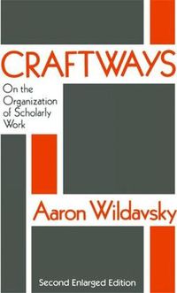 Cover image for Craftways: On the Organization of Scholarly Work