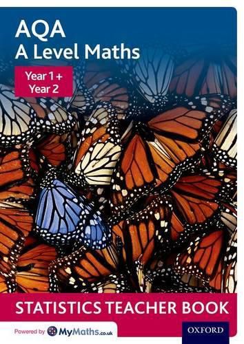 Cover image for AQA A Level Maths: Year 1 + Year 2 Statistics Teacher Book