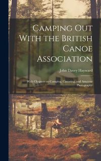 Cover image for Camping out With the British Canoe Association