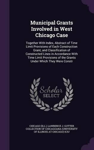 Cover image for Municipal Grants Involved in West Chicago Case