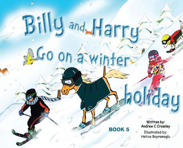 Billy and Harry Go on a Winter Holiday