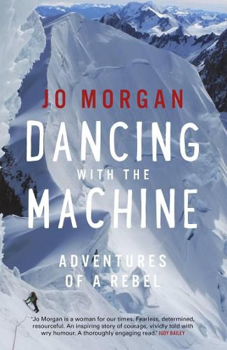 Cover image for Dancing with the Machine: Adventures of a rebel