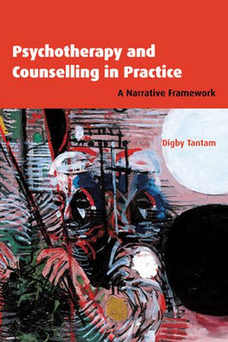 Cover image for Psychotherapy and Counselling in Practice: A Narrative Framework