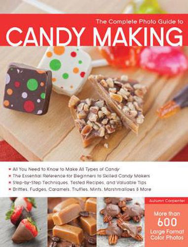 Cover image for The Complete Photo Guide to Candy Making