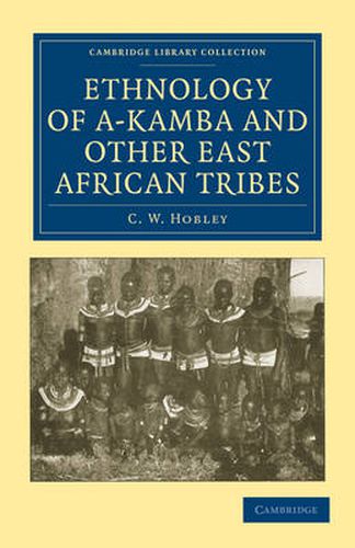 Cover image for Ethnology of A-Kamba and Other East African Tribes