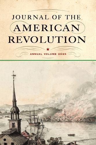 Cover image for Journal of the American Revolution 2025