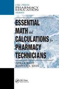 Cover image for Essential Math and Calculations for Pharmacy Technicians