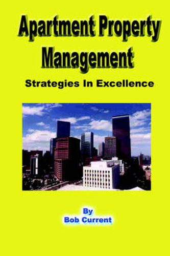 Cover image for Apartment Property Management - Strategies in Excellence