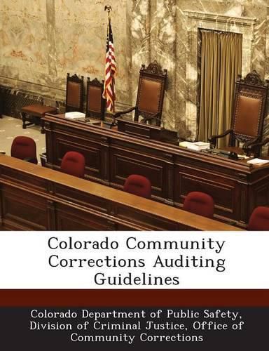 Cover image for Colorado Community Corrections Auditing Guidelines