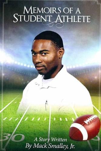 Cover image for Memoirs Of A Student Athlete