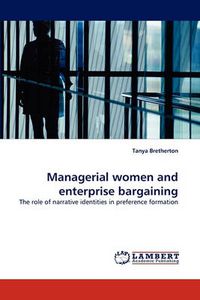 Cover image for Managerial women and enterprise bargaining