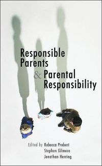 Cover image for Responsible Parents and Parental Responsibility