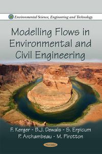 Cover image for Modelling Flows in Environmental & Civil Engineering