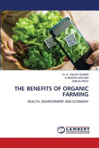 Cover image for The Benefits of Organic Farming