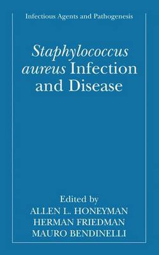 Cover image for Staphylococcus aureus Infection and Disease