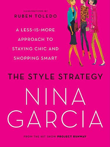 Cover image for The Style Strategy: A Less-Is-More Approach to Staying Chic and Shopping Smart