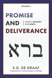 Cover image for Promise and Deliverance: Christ's Ministry and Death