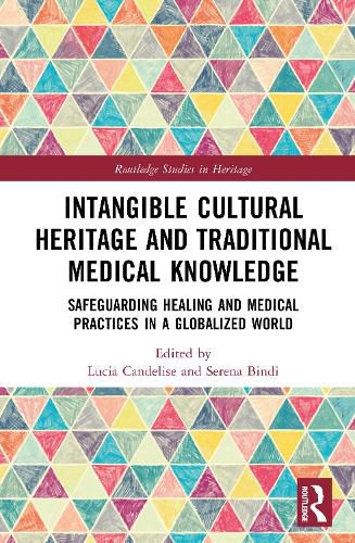 Cover image for Intangible Cultural Heritage and Traditional Medical Knowledge