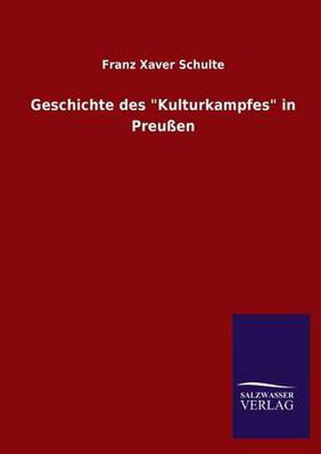 Cover image for Geschichte des  Kulturkampfes  in Preussen