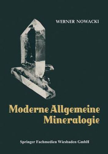 Cover image for Moderne Allgemeine Mineralogie: Kristallographie