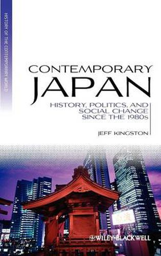 Cover image for Contemporary Japan: History, Politics and Social Change Since the 1980s