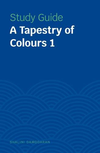 Cover image for Study Guides: A Tapestry of Colours 1