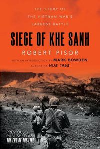 Cover image for Siege of Khe Sanh: The Story of the Vietnam War's Largest Battle